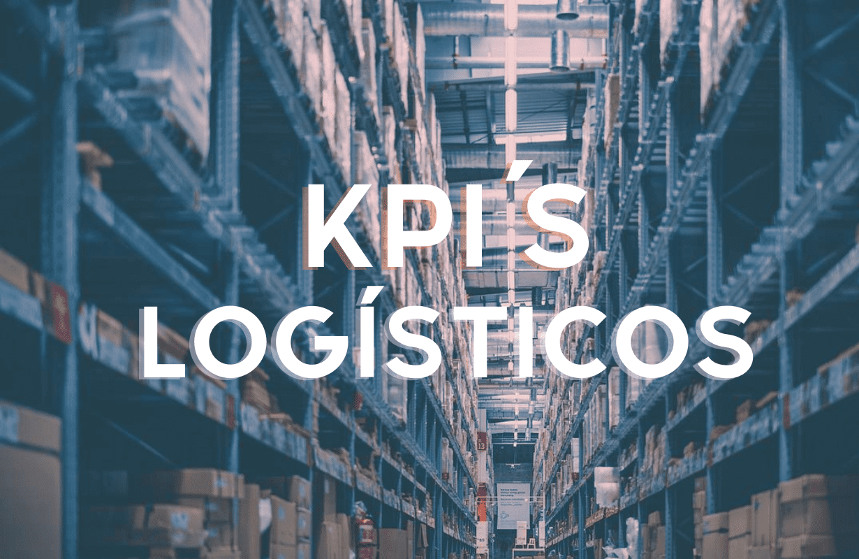 Indicadores Clave De Desempeño Kpis Para El Sector Logistico