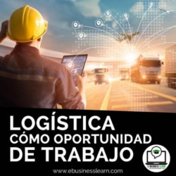 Logística como Oportunidad de Trabajo